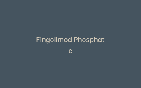 Fingolimod Phosphate