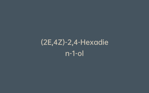 (2E,4Z)-2,4-Hexadien-1-ol