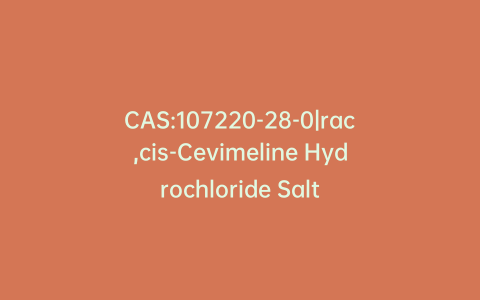 CAS:107220-28-0|rac,cis-Cevimeline Hydrochloride Salt