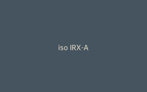 iso IRX-A