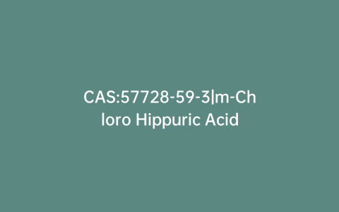 CAS:57728-59-3|m-Chloro Hippuric Acid