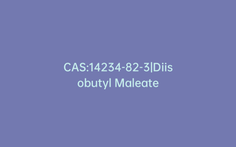 CAS:14234-82-3|Diisobutyl Maleate