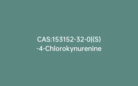 CAS:153152-32-0|(S)-4-Chlorokynurenine