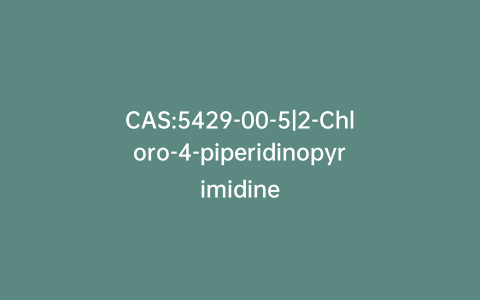 CAS:5429-00-5|2-Chloro-4-piperidinopyrimidine