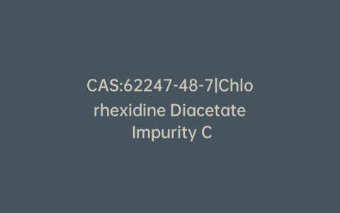 CAS:62247-48-7|Chlorhexidine Diacetate Impurity C