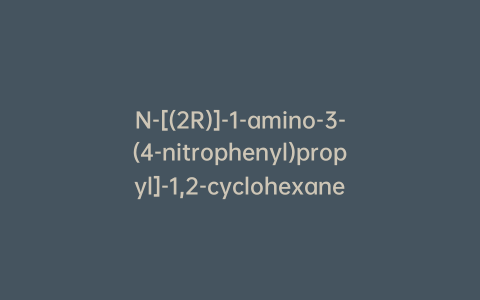 N-[(2R)]-1-amino-3-(4-nitrophenyl)propyl]-1,2-cyclohexanediamine Trihydrochloride