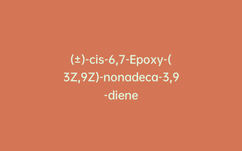 (±)-cis-6,7-Epoxy-(3Z,9Z)-nonadeca-3,9-diene