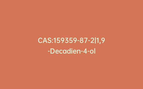 CAS:159359-87-2|1,9-Decadien-4-ol