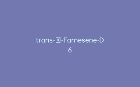 trans-β-Farnesene-D6