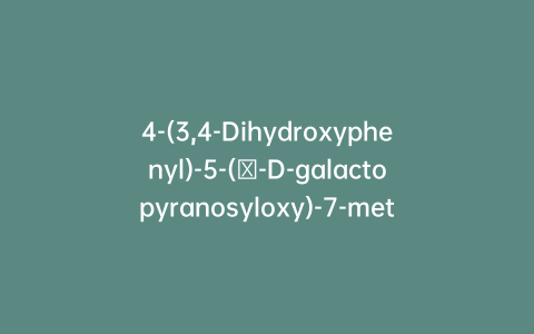 4-(3,4-Dihydroxyphenyl)-5-(β-D-galactopyranosyloxy)-7-methoxy-2H-1-benzopyran-2-one