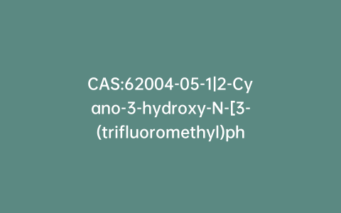 CAS:62004-05-1|2-Cyano-3-hydroxy-N-[3-(trifluoromethyl)phenyl]-2-butenamide