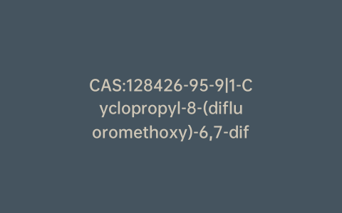 CAS:128426-95-9|1-Cyclopropyl-8-(difluoromethoxy)-6,7-difluoro-1,4-dihydro-4-oxo-3-quinolinecarboxylic Acid