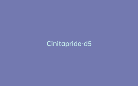 Cinitapride-d5