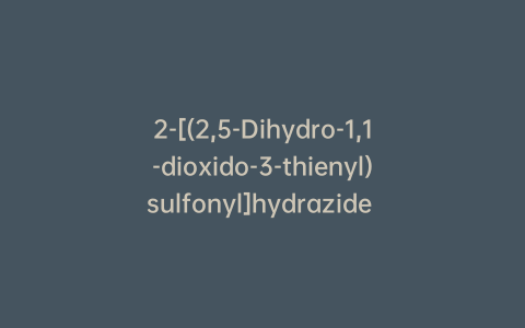 2-[(2,5-Dihydro-1,1-dioxido-3-thienyl)sulfonyl]hydrazide 4-Pyridinecarboxylic Acid