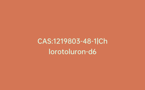 CAS:1219803-48-1|Chlorotoluron-d6