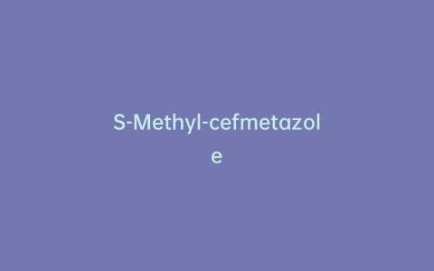 S-Methyl-cefmetazole