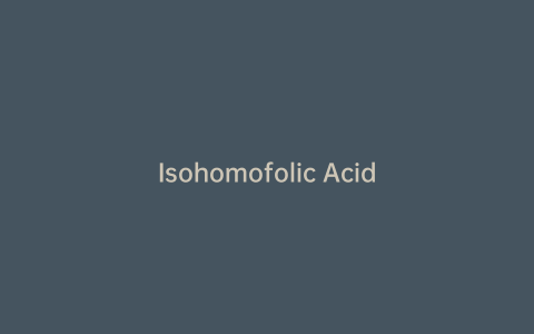 Isohomofolic Acid