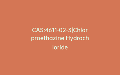 CAS:4611-02-3|Chlorproethazine Hydrochloride