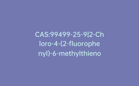 CAS:99499-25-9|2-Chloro-4-(2-fluorophenyl)-6-methylthieno[2,3-d]pyrimidine