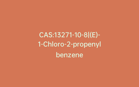 CAS:13271-10-8|(E)-1-Chloro-2-propenylbenzene