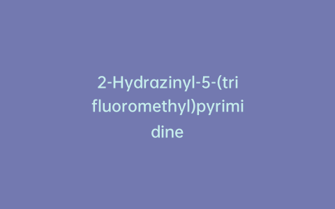 2-Hydrazinyl-5-(trifluoromethyl)pyrimidine