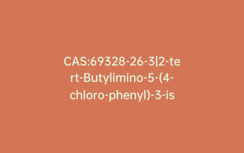 CAS:69328-26-3|2-tert-Butylimino-5-(4-chloro-phenyl)-3-isopropyl-[1,3,5]thiadiazinan-4-one