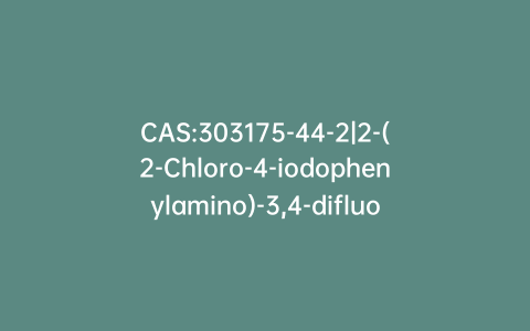 CAS:303175-44-2|2-(2-Chloro-4-iodophenylamino)-3,4-difluorobenzoic Acid