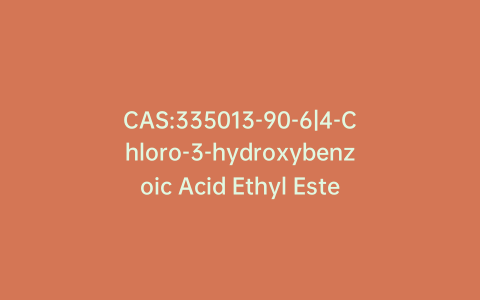 CAS:335013-90-6|4-Chloro-3-hydroxybenzoic Acid Ethyl Ester
