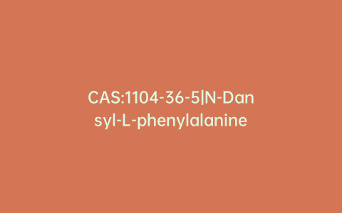 CAS:1104-36-5|N-Dansyl-L-phenylalanine