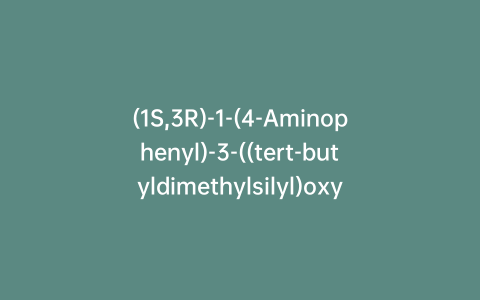 (1S,3R)-1-(4-Aminophenyl)-3-((tert-butyldimethylsilyl)oxy)cyclopentanecarboxamide