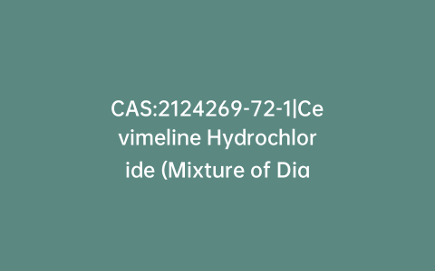 CAS:2124269-72-1|Cevimeline Hydrochloride (Mixture of Diastereomers)