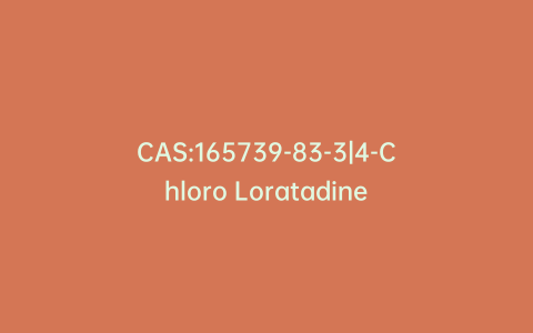 CAS:165739-83-3|4-Chloro Loratadine