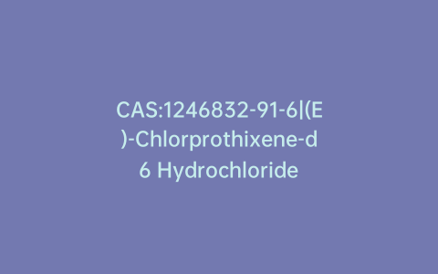 CAS:1246832-91-6|(E)-Chlorprothixene-d6 Hydrochloride