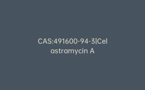 CAS:491600-94-3|Celastramycin A