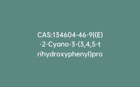 CAS:134604-46-9|(E)-2-Cyano-3-(3,4,5-trihydroxyphenyl)prop-2-enamide