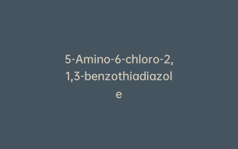 5-Amino-6-chloro-2,1,3-benzothiadiazole