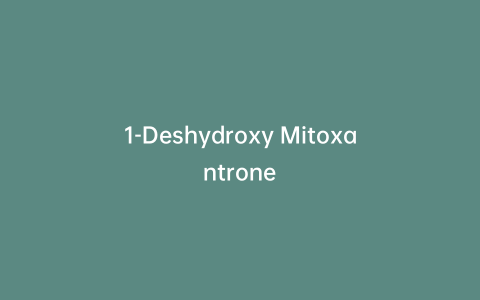 1-Deshydroxy Mitoxantrone