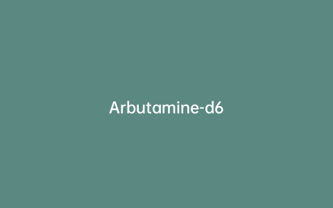 Arbutamine-d6
