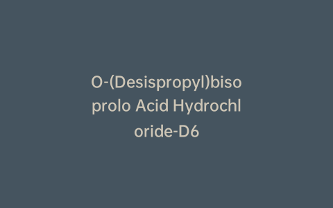O-(Desispropyl)bisoprolo Acid Hydrochloride-D6