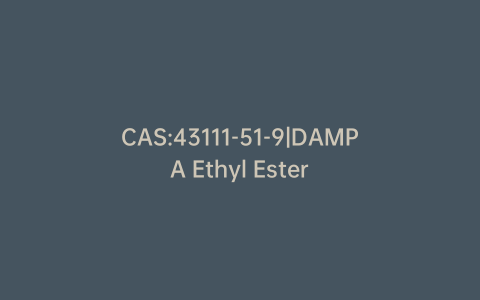 CAS:43111-51-9|DAMPA Ethyl Ester