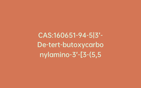 CAS:160651-94-5|3’-De-tert-butoxycarbonylamino-3’-[3-(5,5-dimethyl-2,4-dioxo-1,3-oxazolidinyl)]-7,10-O-bis{[(2,2,2-trichloroethyl)oxy]carbonyl} Docetaxel