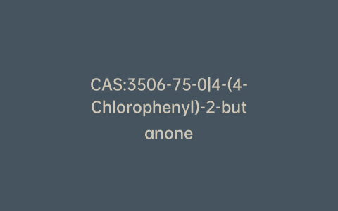 CAS:3506-75-0|4-(4-Chlorophenyl)-2-butanone