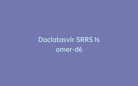Daclatasvir SRRS Isomer-d6