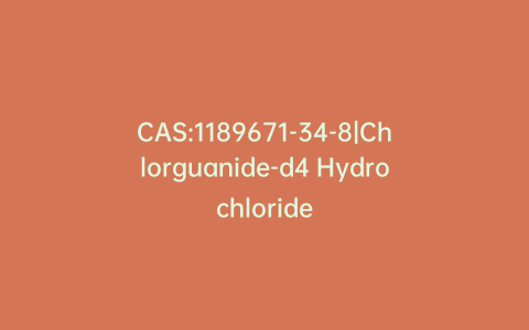 CAS:1189671-34-8|Chlorguanide-d4 Hydrochloride