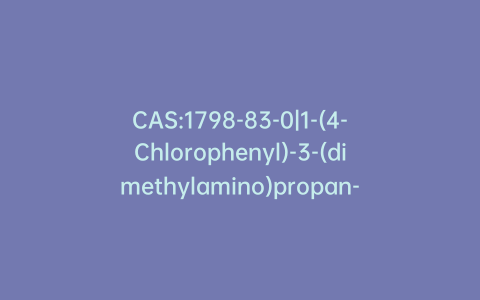 CAS:1798-83-0|1-(4-Chlorophenyl)-3-(dimethylamino)propan-1-one Hydrochloride