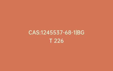 CAS:1245537-68-1|BGT 226