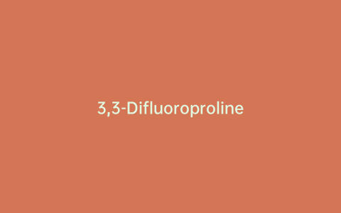 3,3-Difluoroproline