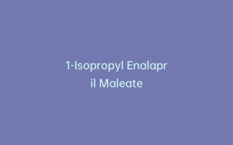 1-Isopropyl Enalapril Maleate