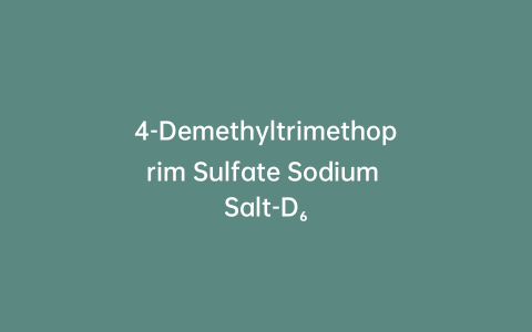 4-Demethyltrimethoprim Sulfate Sodium Salt-D₆