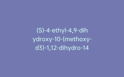 (S)-4-ethyl-4,9-dihydroxy-10-(methoxy-d3)-1,12-dihydro-14H-pyrano[3′,4′:6,7]indolizino[1,2-b]quinoline-3,14(4H)-dione